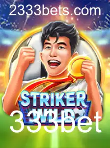 Descubra o Mundo de Aventura em StrikerWILD com 333bet